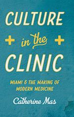 Culture in the Clinic