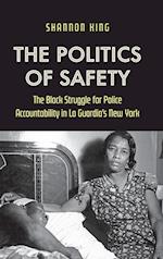 The Politics of Safety