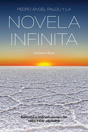 Pedro Ángel Palou y la novela infinita