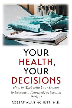 Your Health, Your Decisions