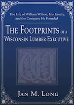 Footprints of a Wisconsin Lumber Executive