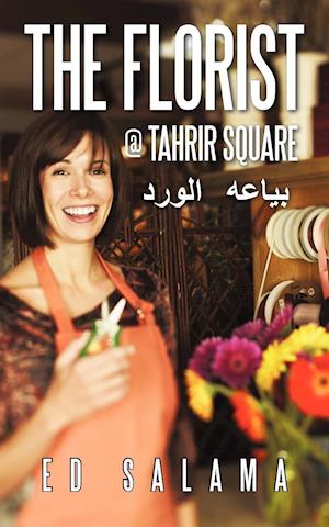 The Florist @ Tahrir Square