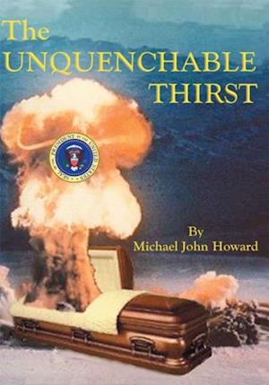 Unquenchable Thirst