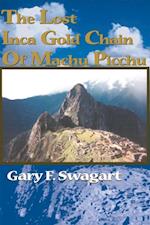 Lost Inca Gold Chain of Machu Picchu