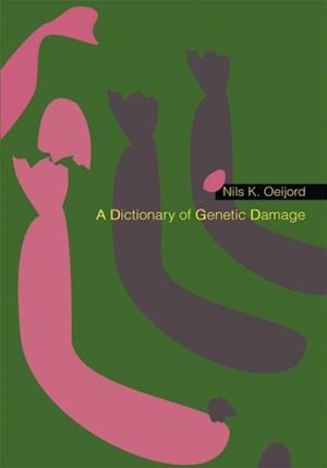 Dictionary of Genetic Damage