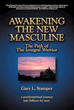 Awakening the New Masculine