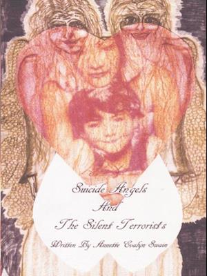 Suicide Angels and the Silent Terrorists