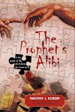 The Prophet's Alibi