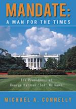 Mandate: a Man for the Times