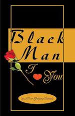 Black Man I Love You