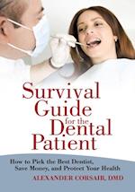 Survival Guide for the Dental Patient