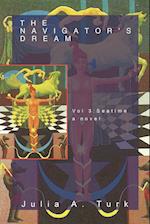 The Navigator's Dream, Volume 3