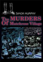 Murders of Mutchrose Village