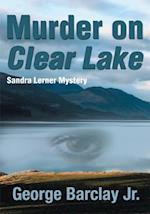 Murder on Clear Lake