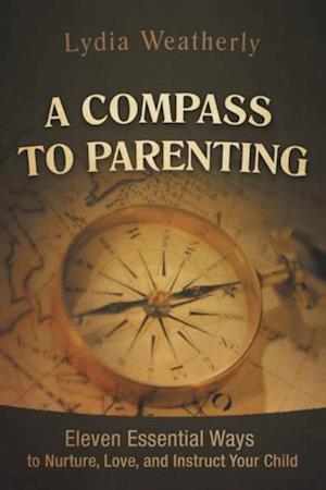 Compass to Parenting