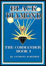 Black Diamond:  the Commander