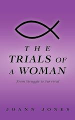 The Trials of a Woman