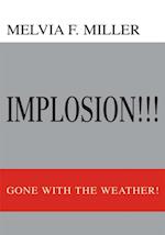 Implosion!!!