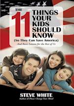 11 Things Your Kids Should Know (So They Can Save America)