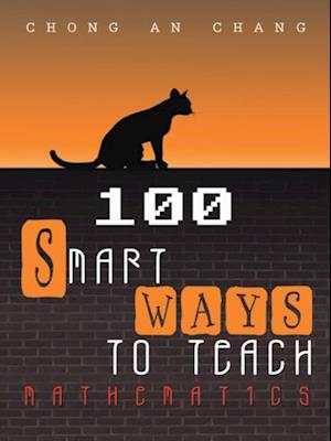 100 Smart Ways to Teach Mathematics