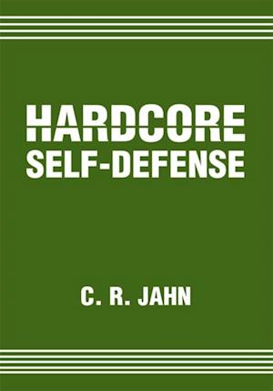 Hardcore Self-Defense