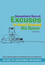 Sebastian's Secret Excuses to Avoid Cleaning His Room