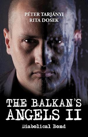 The Balkan's Angels II