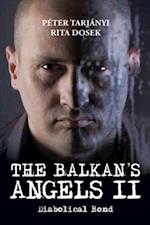 Balkan's Angels Ii