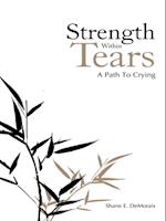 Strength Within Tears