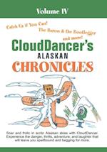 Clouddancer's Alaskan Chronicles  Volume Iv