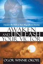 Awaken and Unleash Your Victor