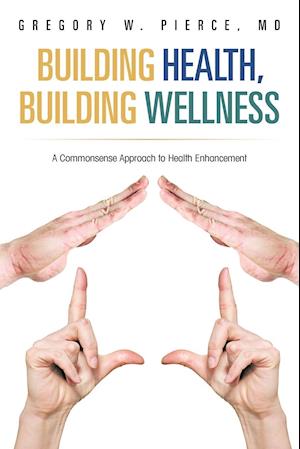 Building Health, Building Wellness