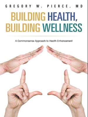 Building Health, Building Wellness