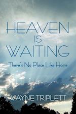 Heaven Is Waiting