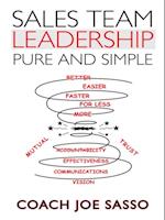 Sales Team Leadership: Pure and Simple