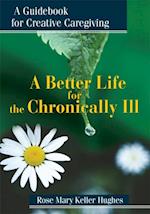 Better Life for the Chronically Ill