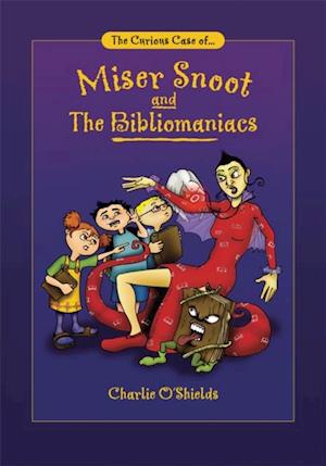 Curious Case Of... Miser Snoot and the Bibliomaniacs