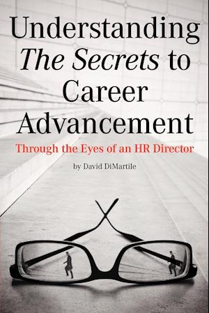 Understanding the Secrets to Career Advancement