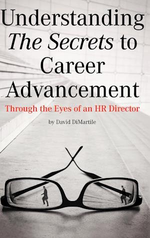 Understanding the Secrets to Career Advancement