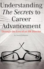 Understanding the Secrets to Career Advancement