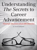 Understanding the Secrets to Career Advancement