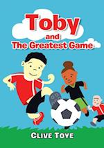 Toby and the Greatest Game