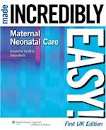 Maternal-Neonatal Care Made Incredibly Easy!