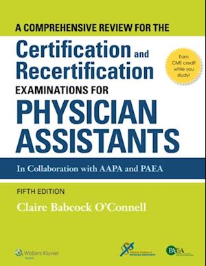 Comprehensive Review For the Certification and Recertification Examinations for Physician Assistants