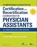 Comprehensive Review For the Certification and Recertification Examinations for Physician Assistants