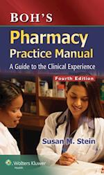 Boh's Pharmacy Practice Manual: A Guide to the Clinical Experience