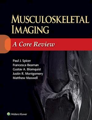 Musculoskeletal Imaging: A Core Review