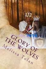 Glory of the Wolves