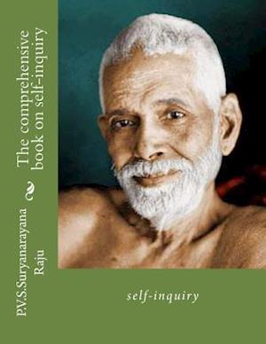 The Comprehensive Book on Self-Inquiry.