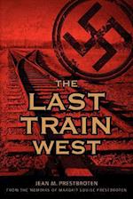 The Last Train West